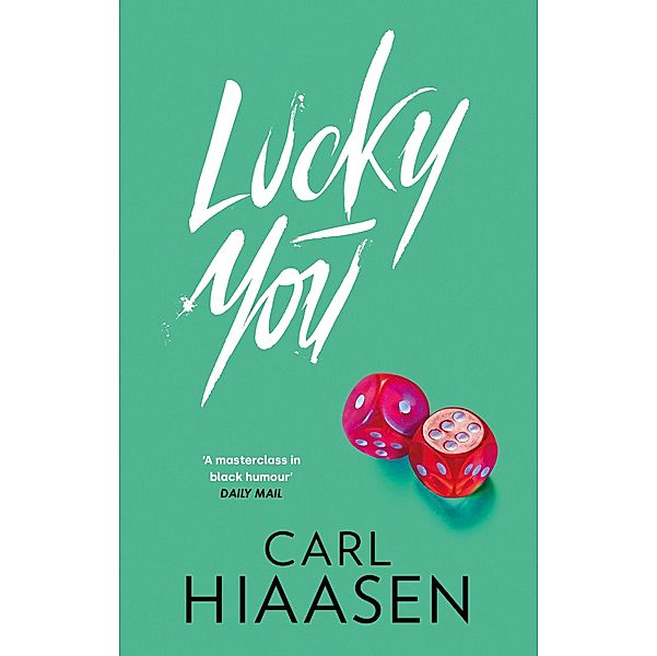 Lucky You, Carl Hiaasen