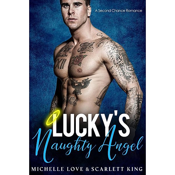 Lucky's Naughty Angel: A Second Chance Romance (Dreams Fulfilled, #2) / Dreams Fulfilled, Michelle Love
