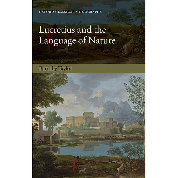 Lucretius and the Language of Nature / Oxford Classical Monographs, Barnaby Taylor