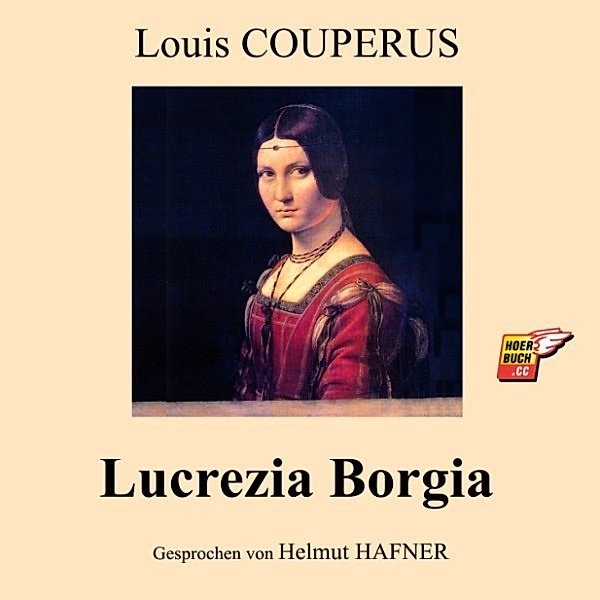 Lucrezia Borgia, Louis Couperus