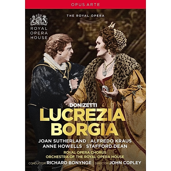 Lucrezia Borgia, Sutherland, Kraus, Howells, Dean, Bonynge