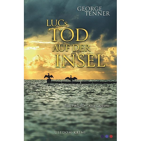 LUCs Tod auf der Insel, George Tenner