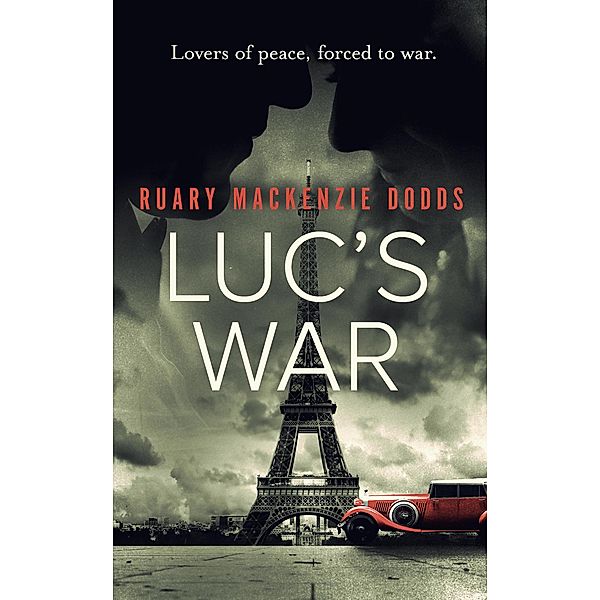 Luc's War (Luc's Odyssey, #1) / Luc's Odyssey, Ruary Mackenzie Dodds