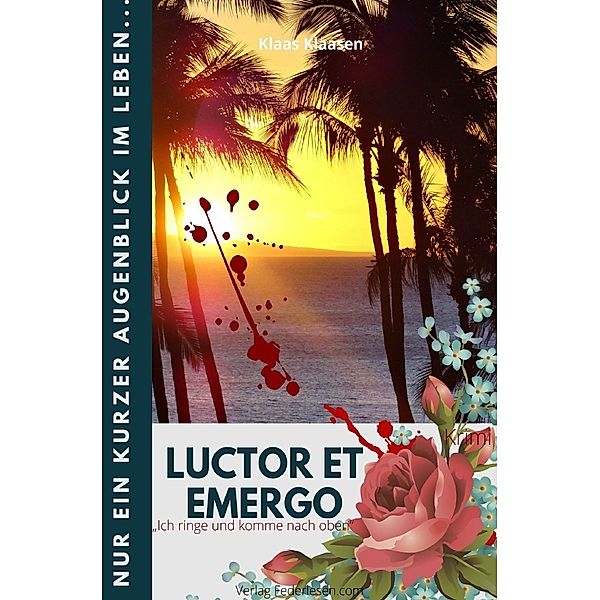 « Luctor et Emergo », Klaas Klaasen