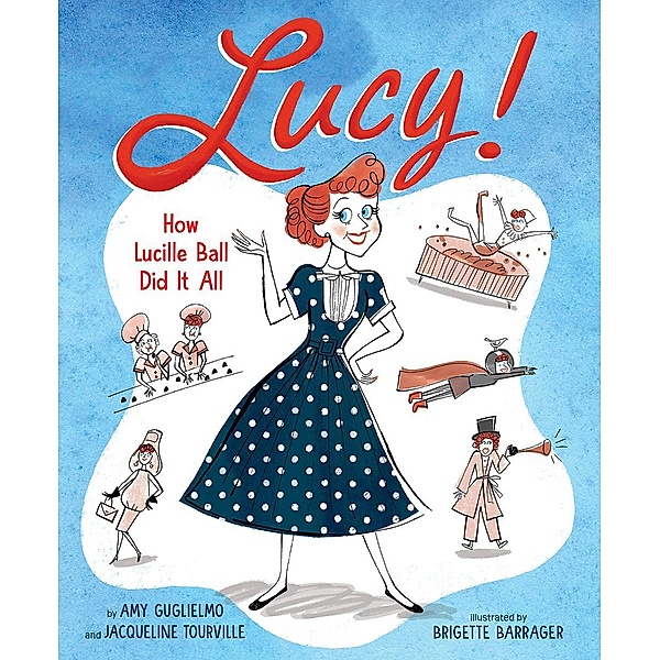 Lucy!, Amy Guglielmo, Jacqueline Tourville