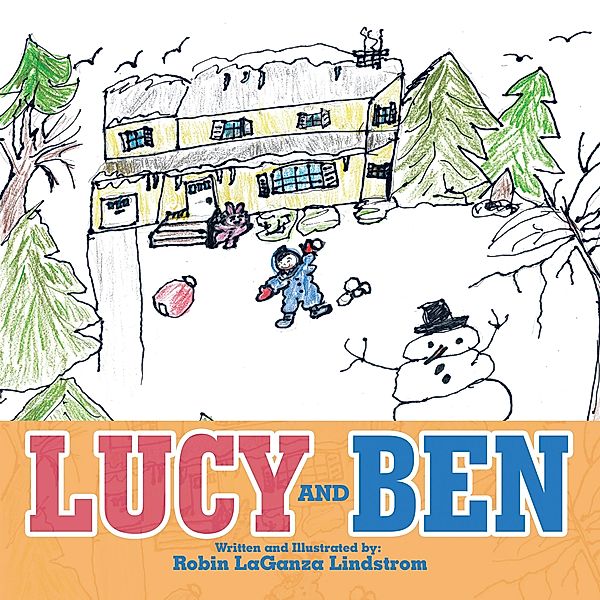 Lucy and Ben, Robin LaGanza Lindstrom