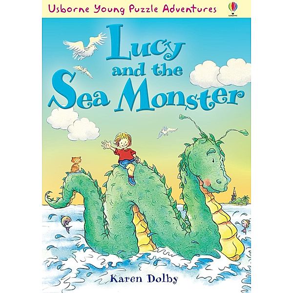 Lucy and the Sea Monster: For tablet devices / Usborne Publishing Ltd, Karen Dolby