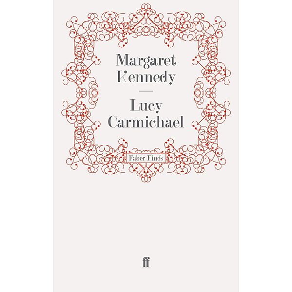Lucy Carmichael, Margaret Kennedy