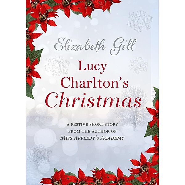 Lucy Charlton's Christmas, Elizabeth Gill