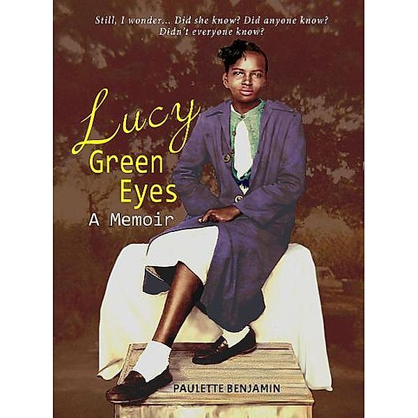 Lucy Green Eyes, Paulette Benjamin