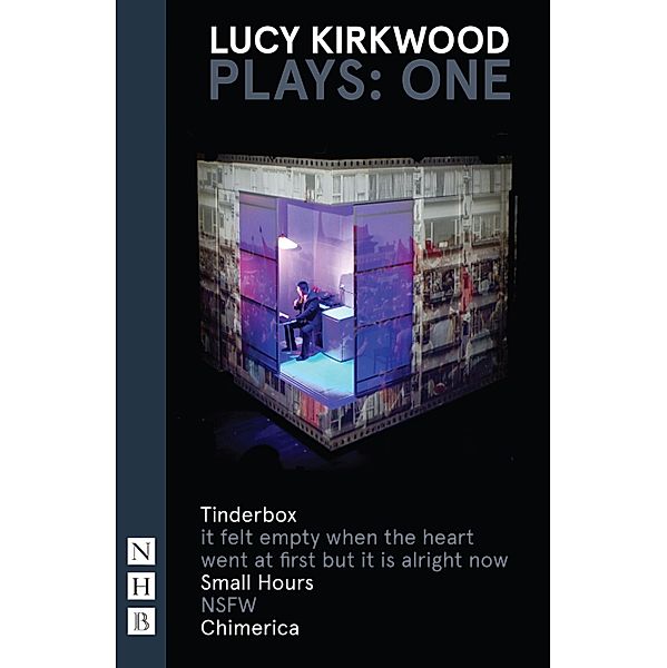 Lucy Kirkwood Plays: One (NHB Modern Plays), Lucy Kirkwood