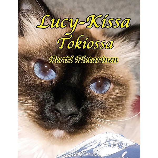 Lucy-Kissa Tokiossa / Lucy-Kissa Bd.11, Pertti Pietarinen
