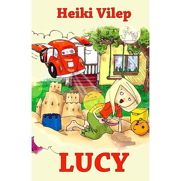 Lucy / Lucy, Heiki Vilep