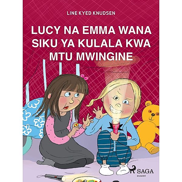 Lucy na Emma Wana Siku ya Kulala kwa Mtu Mwingine, Line Kyed Knudsen