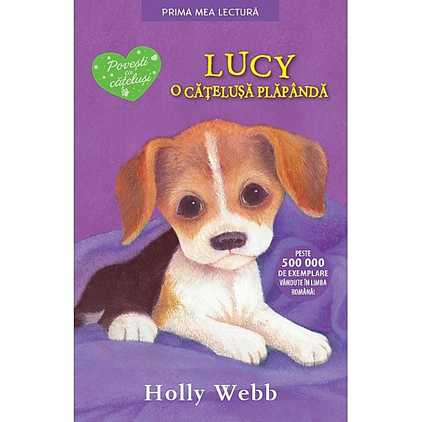 Lucy, O Ca¿elu¿a Plapânda / Prima mea lectura, Holly Wood