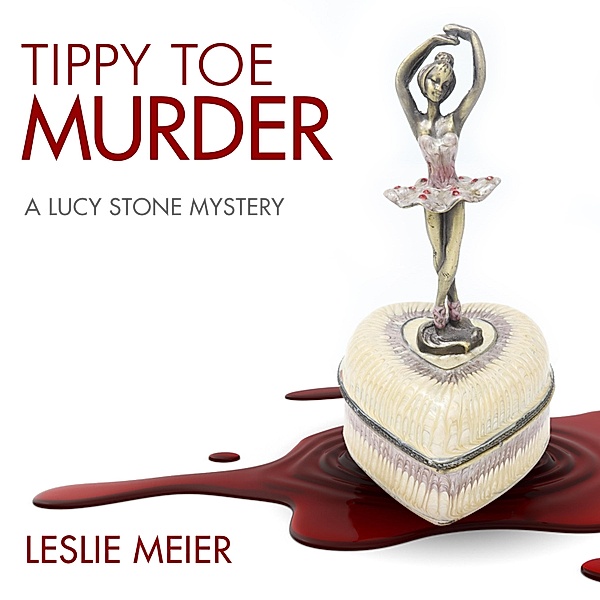 Lucy Stone - 2 - Tippy Toe Murder, Leslie Meier