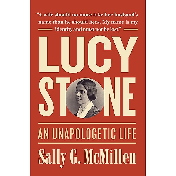 Lucy Stone, Sally G. McMillen