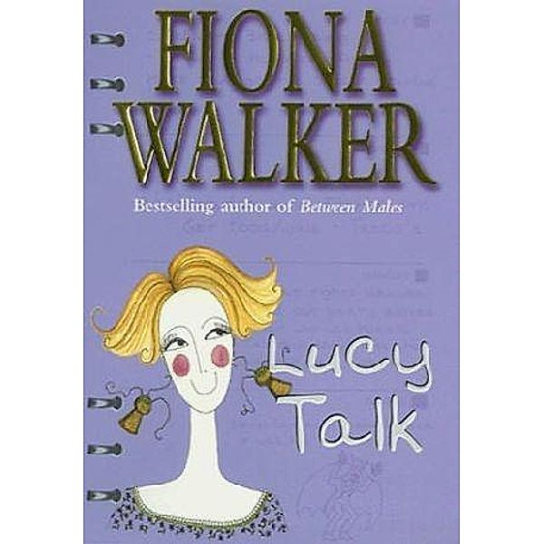Lucy Talk, Fiona Walker