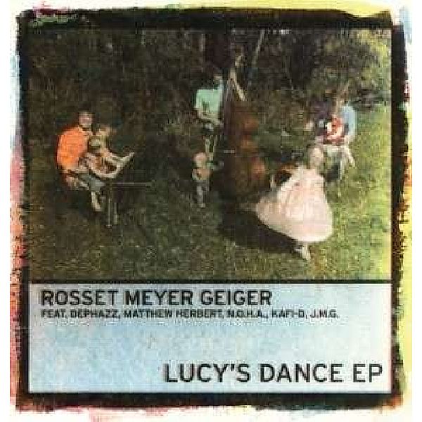 Lucy'S Dance (Vinyl), Rosset, Meyer, Geiger