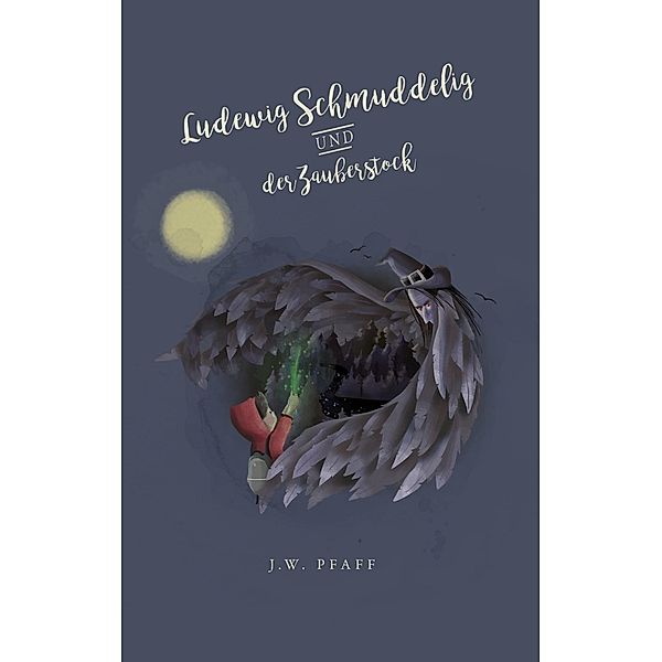 Ludewig Schmuddelig und der Zauberstock, J. W. Pfaff