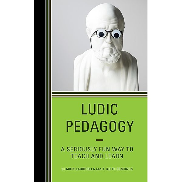Ludic Pedagogy, Sharon Lauricella, T. Keith Edmunds