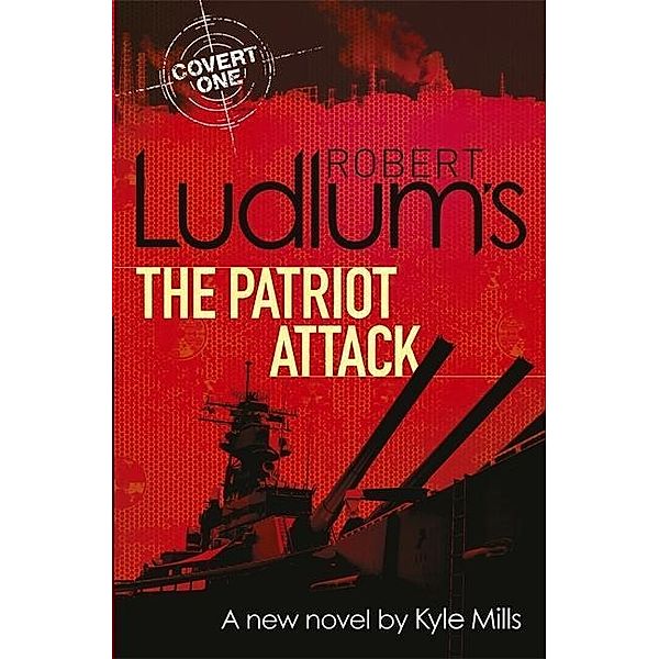 Ludlum, R: The Patriot Attack, Robert Ludlum