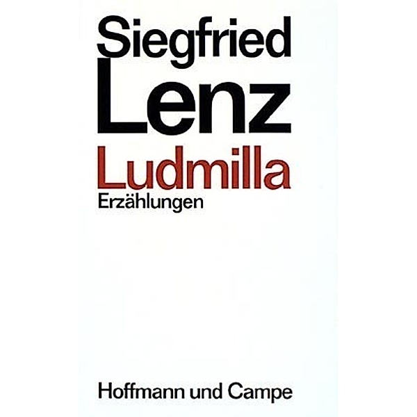 Ludmilla, Siegfried Lenz