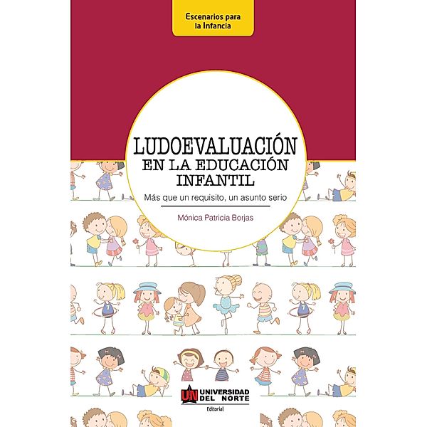 Ludoevaluación en la educación infantil., Mónica Patricia Borjas