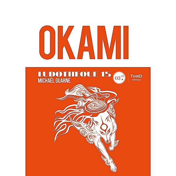 Ludothèque n°15 : Okami, Michaël Guarné