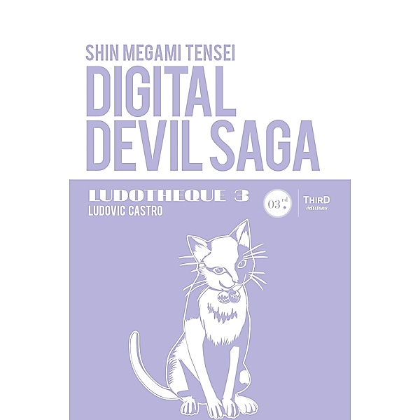 Ludothèque n°3 : Digital Devil Saga, Ludovic Castro