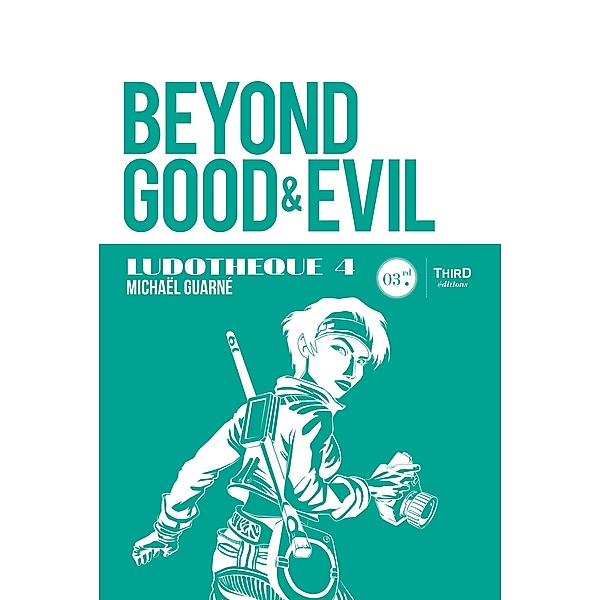 Ludothèque n°4 : Beyond Good & Evil, Michaël Guarné