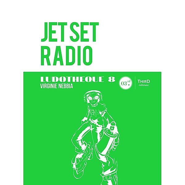 Ludothèque n°8: Jet Set Radio, Virginie Nebbia