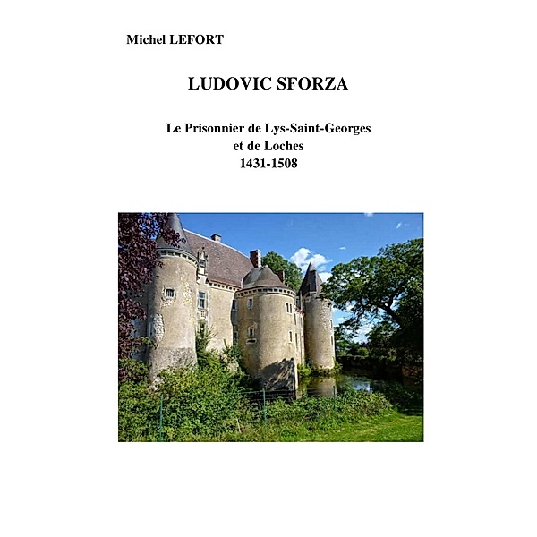 Ludovic Sforza / Librinova, Lefort Michel Lefort