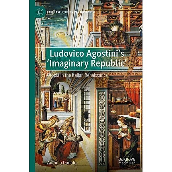 Ludovico Agostini's 'Imaginary Republic', Antonio Donato