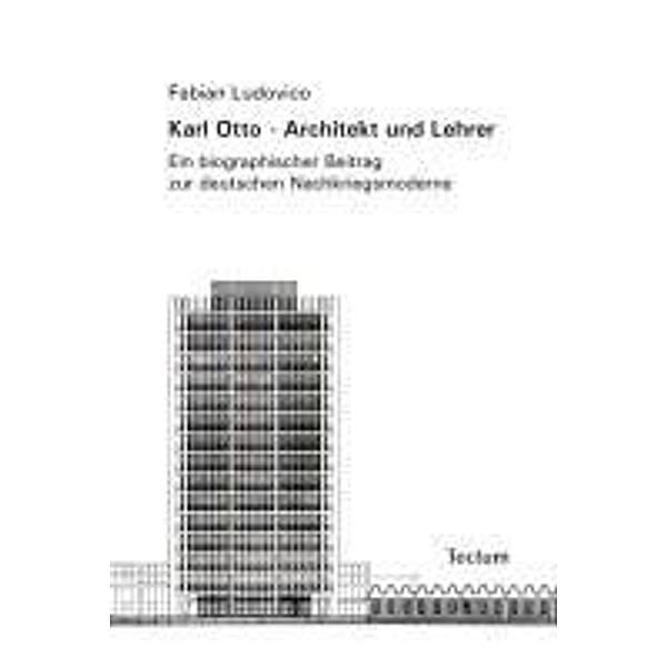 Ludovico, F: Karl Otto - Architekt und Lehrer, Fabian Ludovico