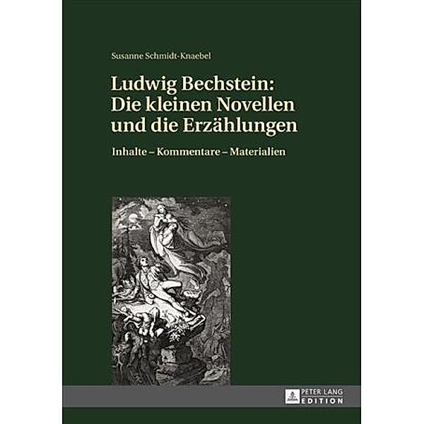 Ludwig Bechstein: Die kleinen Novellen und die Erzaehlungen, Susanne Schmidt-Knaebel