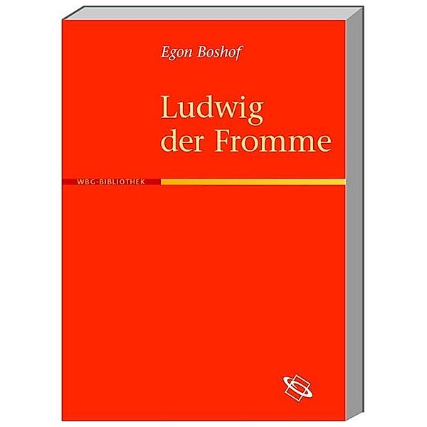 Ludwig der Fromme, Egon Boshof