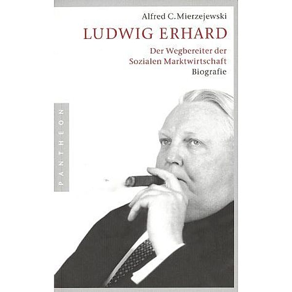 Ludwig Erhard, Alfred C. Mierzejewski