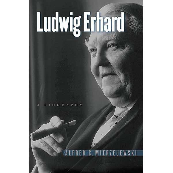 Ludwig Erhard, Alfred C. Mierzejewski