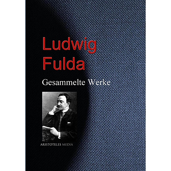 Ludwig Fulda, Ludwig Fulda