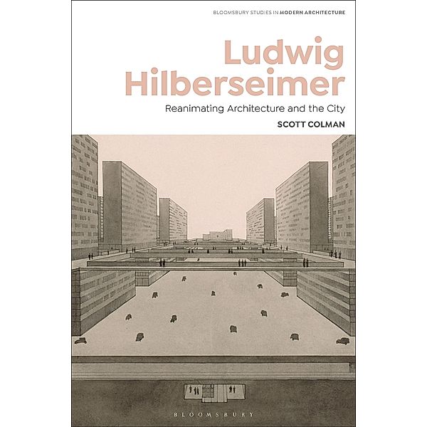 Ludwig Hilberseimer, Scott Colman