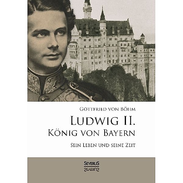 Ludwig II. König von Bayern, Gottfried von Böhm