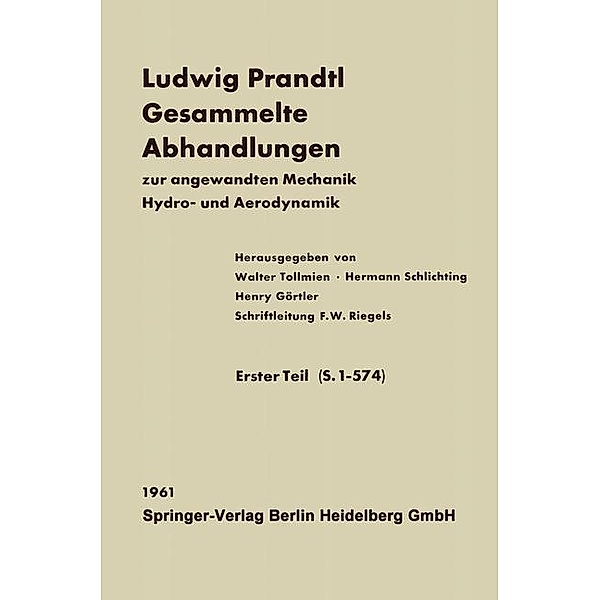 Ludwig Prandtl Gesammelte Abhandlungen, 3 Tle., L. Prandtl