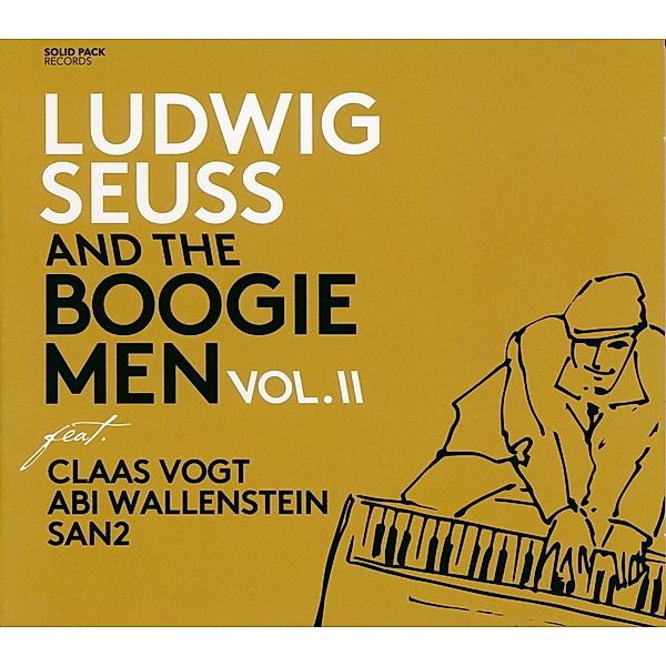 Ludwig Seuss and The Boogie Men Vol. II, Ludwig Seuss, Claas Vogt, Abi Wallenstein, S