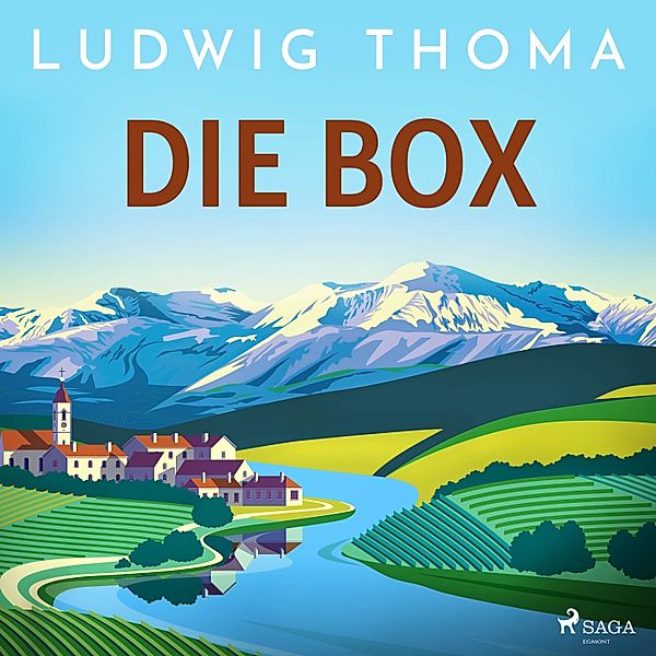 Ludwig Thoma - Die Box, Ludwig Thoma