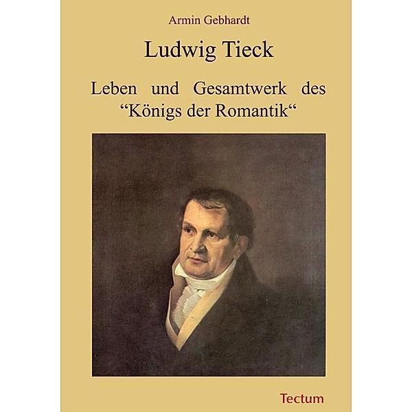Ludwig Tieck, Armin Gebhardt