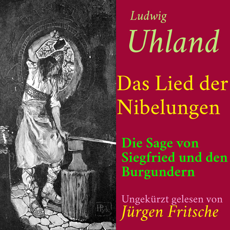 Ludwig Uhland: Das Lied der Nibelungen Hörbuch Download