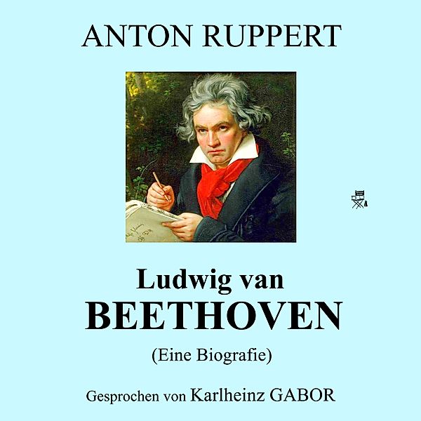 Ludwig van Beethoven, Anton Ruppert