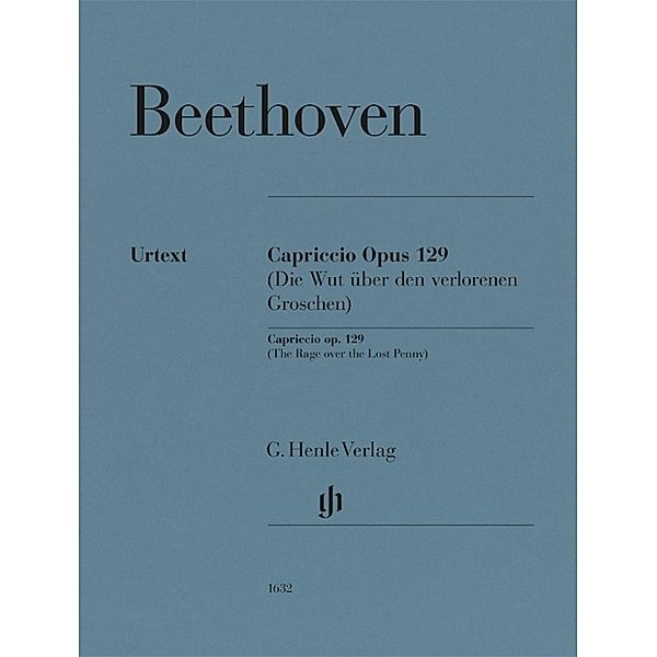 Ludwig van Beethoven - Alla Ingharese quasi un Capriccio G-dur op. 129 (Die Wut über den verlorenen Groschen)