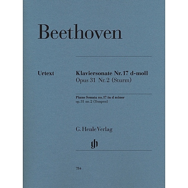 Ludwig van Beethoven - Klaviersonate Nr. 17 d-moll op. 31 Nr. 2 (Sturmsonate), Ludwig van Beethoven - Klaviersonate Nr. 17 d-moll op. 31 Nr. 2 (Sturmsonate)